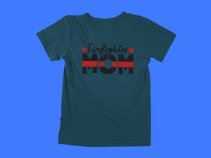 Firefighter Mom - front of tee