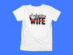 Load image into Gallery viewer, Firefighter Wife - back of tee
