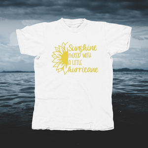 Sunshine Mixed With A Little Hurricane Gold Letters - front of tee